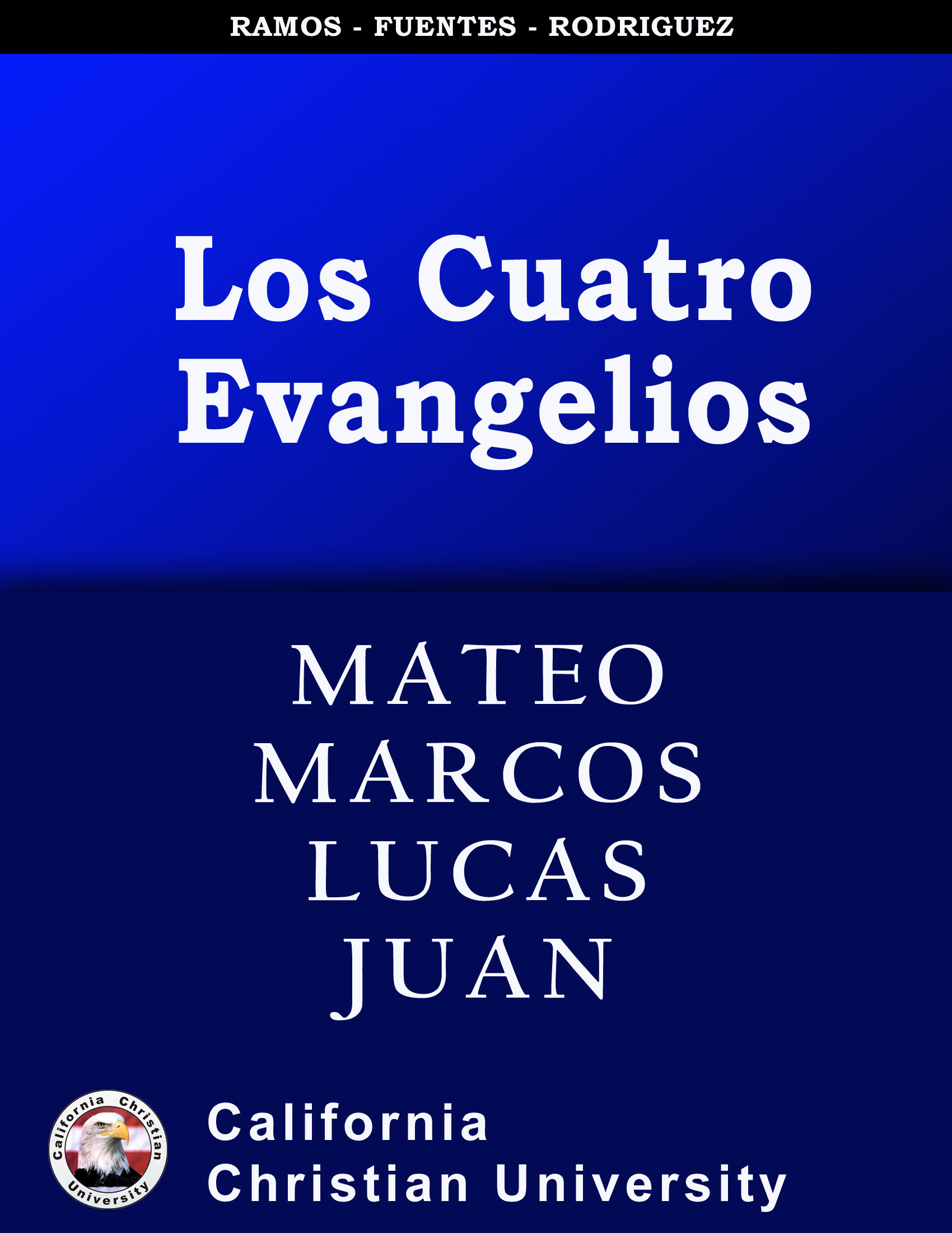 LOS CUATRO EVANGELIOS