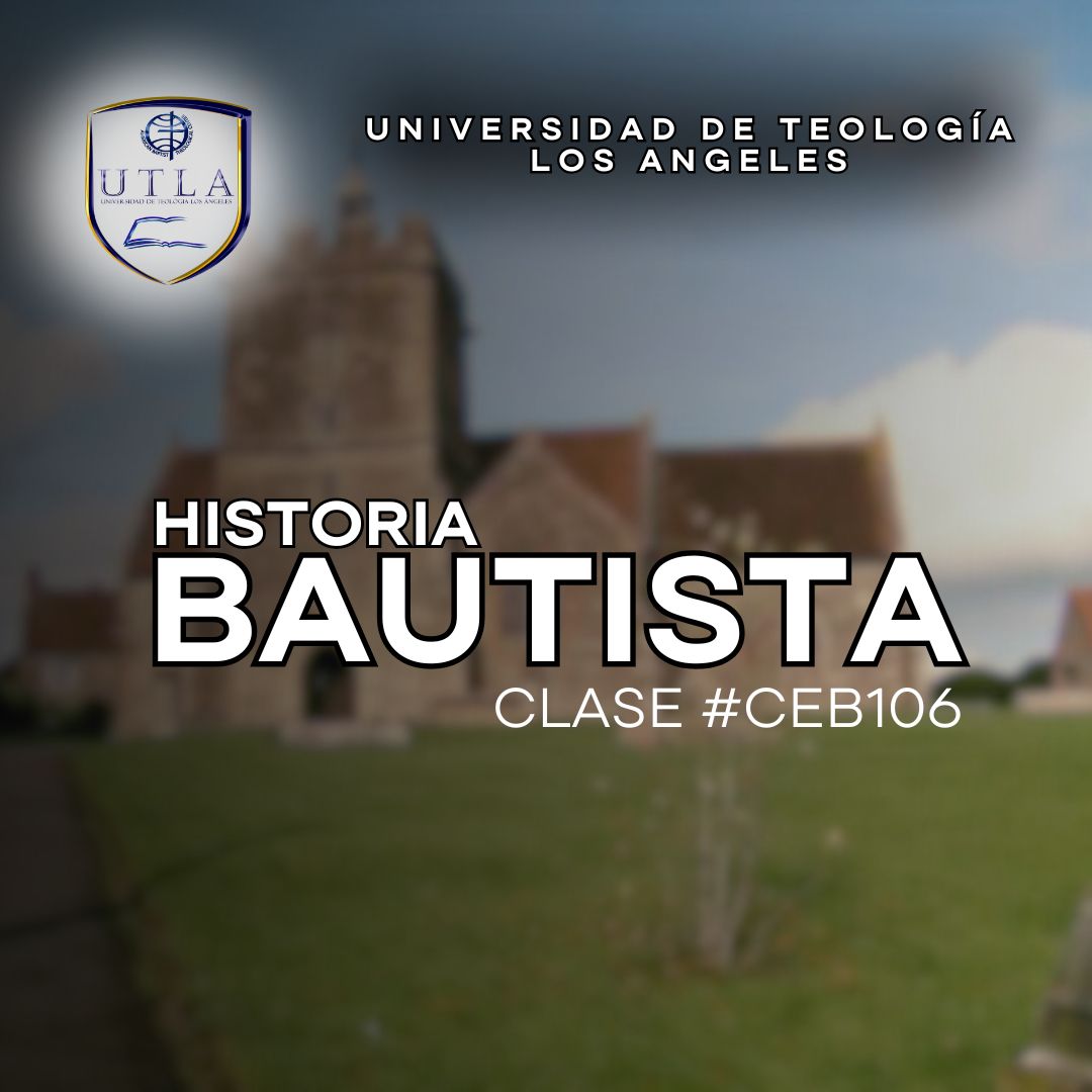 HISTORIA BAUTISTA