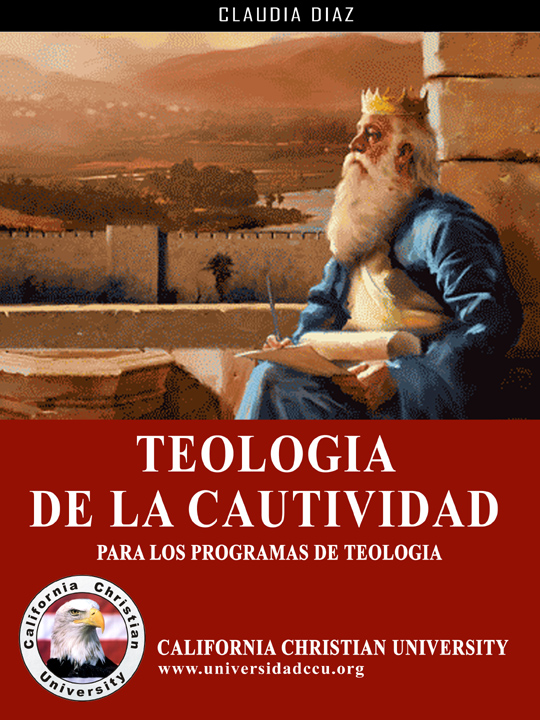 TEOLOGIA DE LA CAUTIVIDAD<
